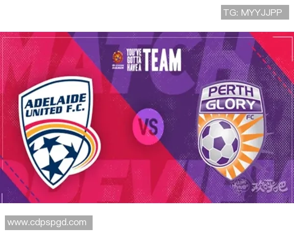 阿德莱德与珀斯比赛结果预测分析及比分走势探讨